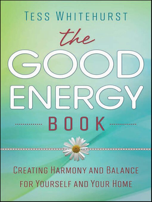 Title details for The Good Energy Book by Tess Whitehurst - Available